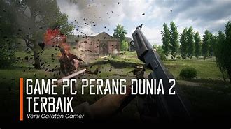 Game Perang Dunia Ke 2 Pc